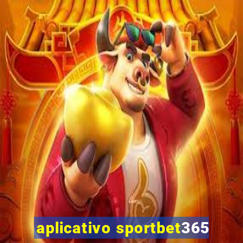 aplicativo sportbet365